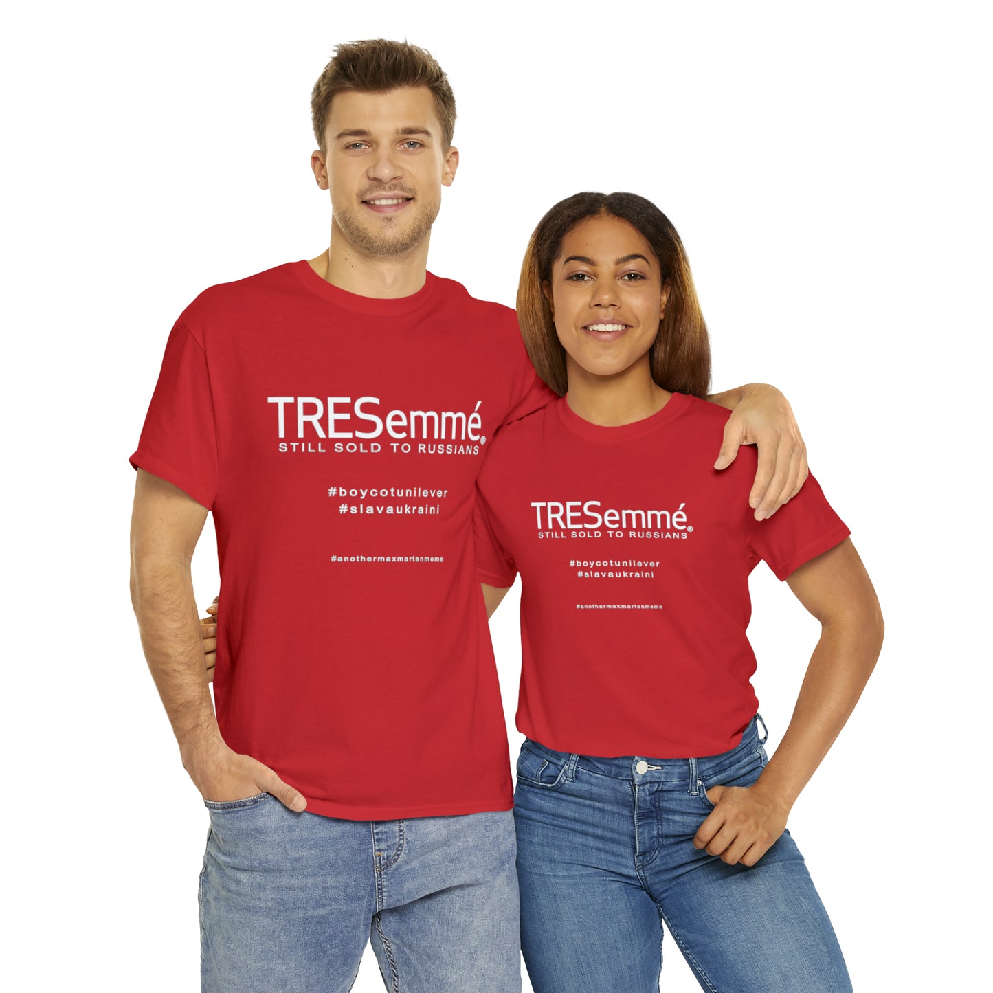 TRESemme is STILL Being Sold to Russians - Boycott Unilever T-shirt