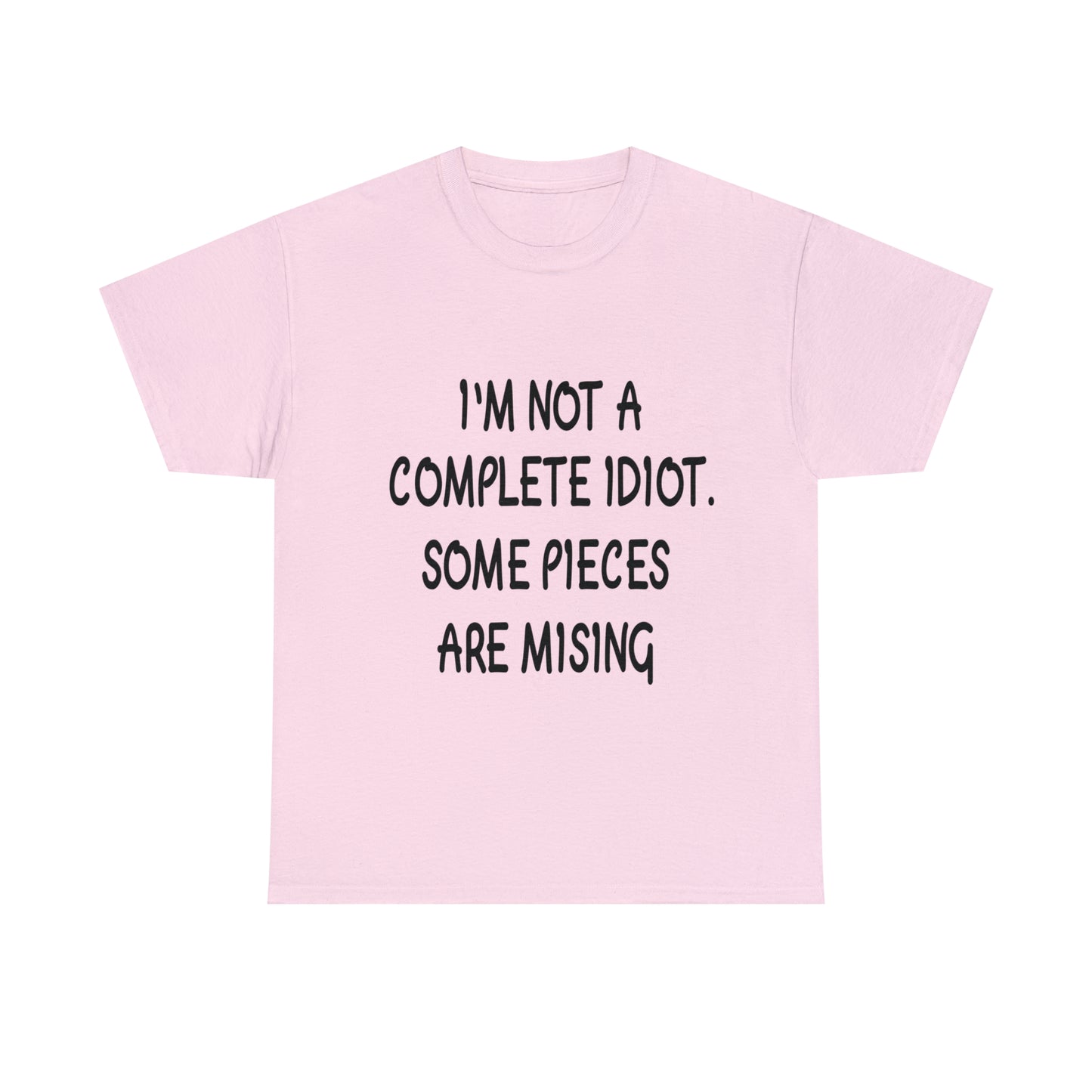 I'M NOT A COMPLETE ID*** - Unisex Heavy Cotton Tee - AUS