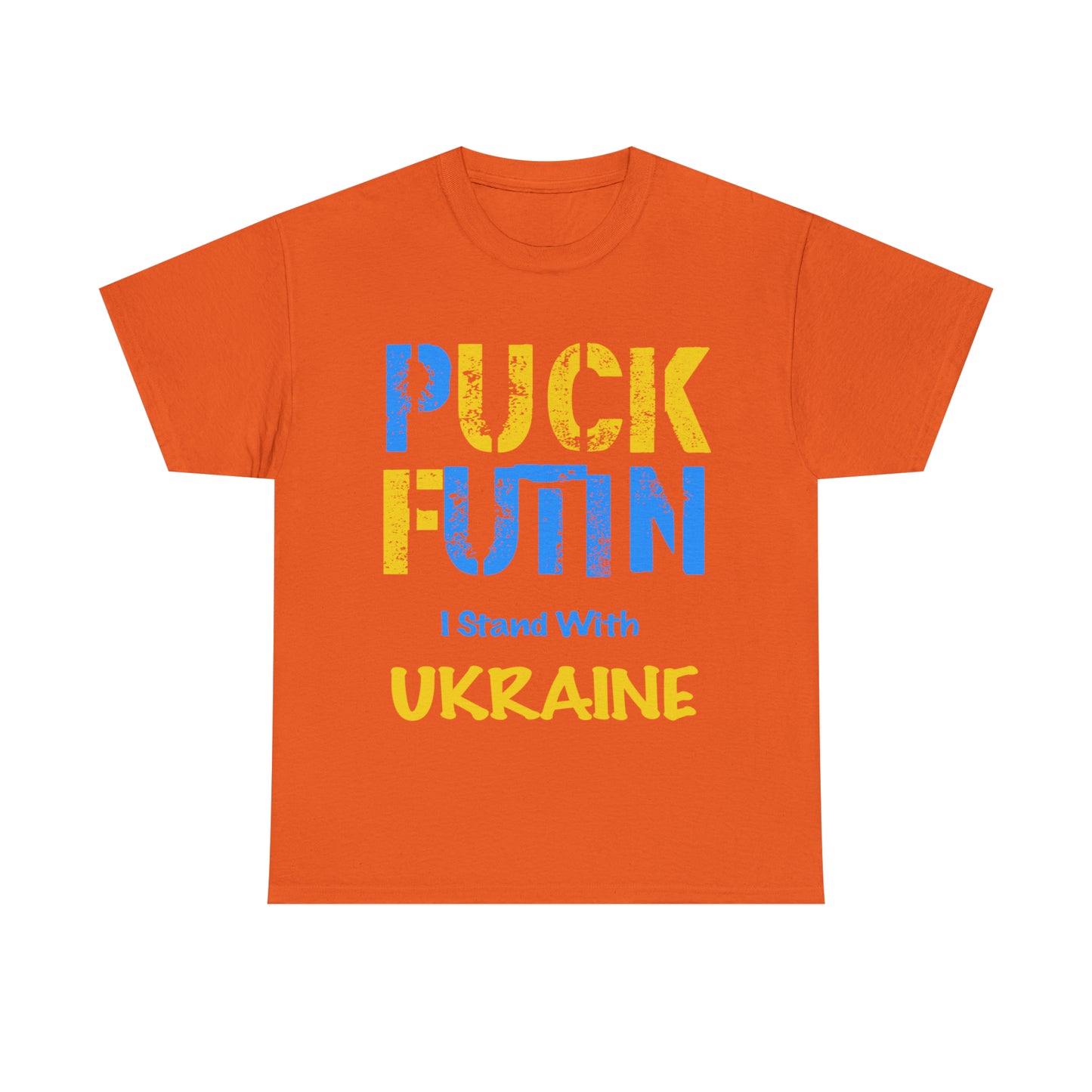 P*** FUT*N - I Stand With UKRAINE