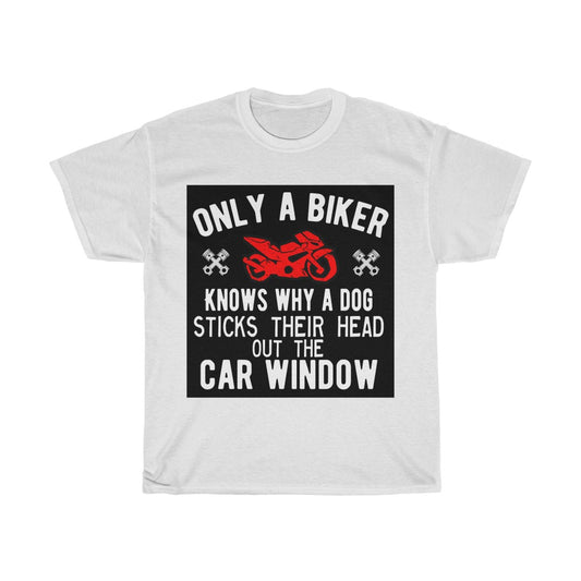 Only a Biker Knows...- Unisex Heavy Cotton Tee