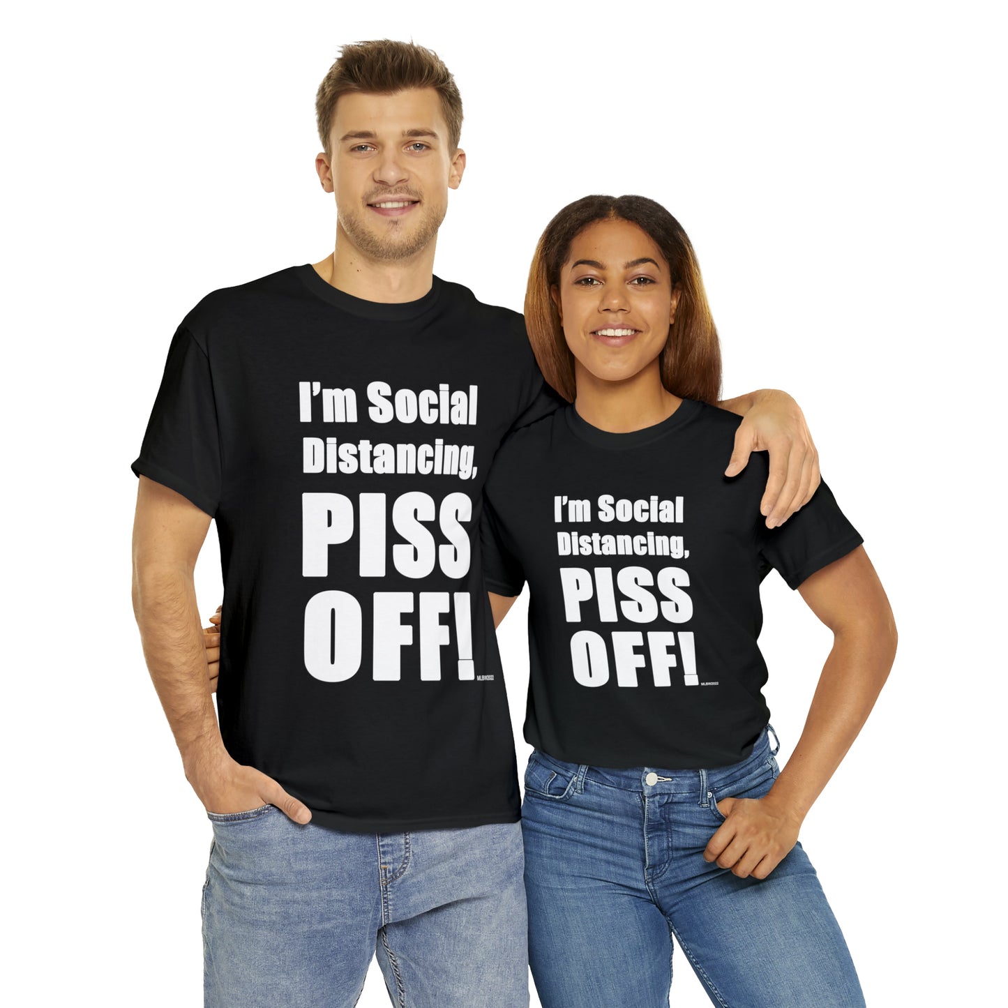 I'm Social Distancing, PI*S O*F! - Unisex Heavy Cotton Tee (Black)