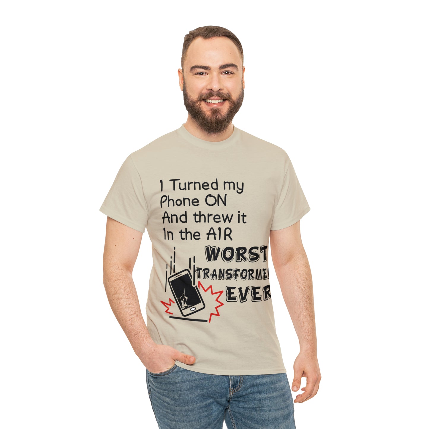 I TURNED MY PHONE ON - Unisex Heavy Cotton Tee - AUS