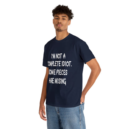 I'M NOT A COMPLETE ID***  - Unisex Heavy Cotton Tee - AUS