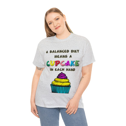 A Balanced Life is a CUPCAKE in Each Hand...  - Unisex Heavy Cotton Tee - AUS