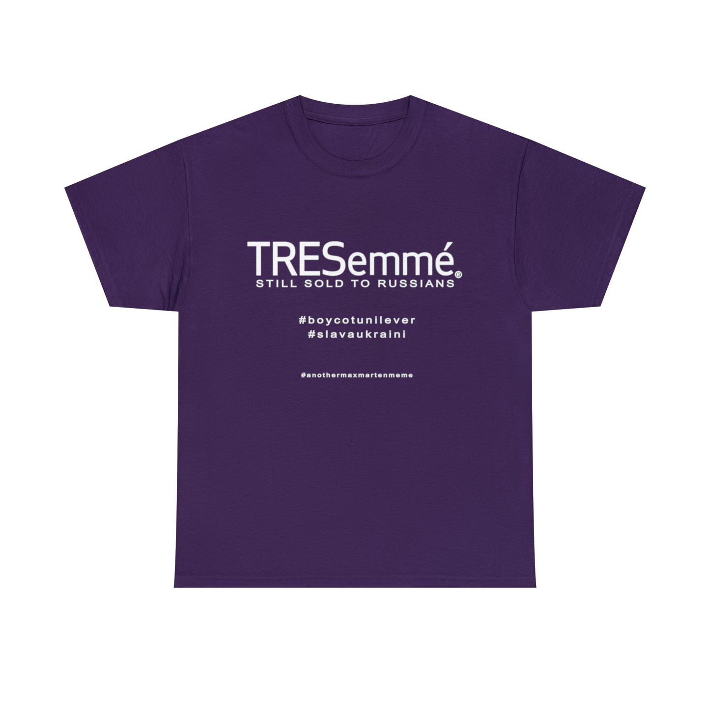 TRESemme is STILL Being Sold to Russians - Boycott Unilever T-shirt