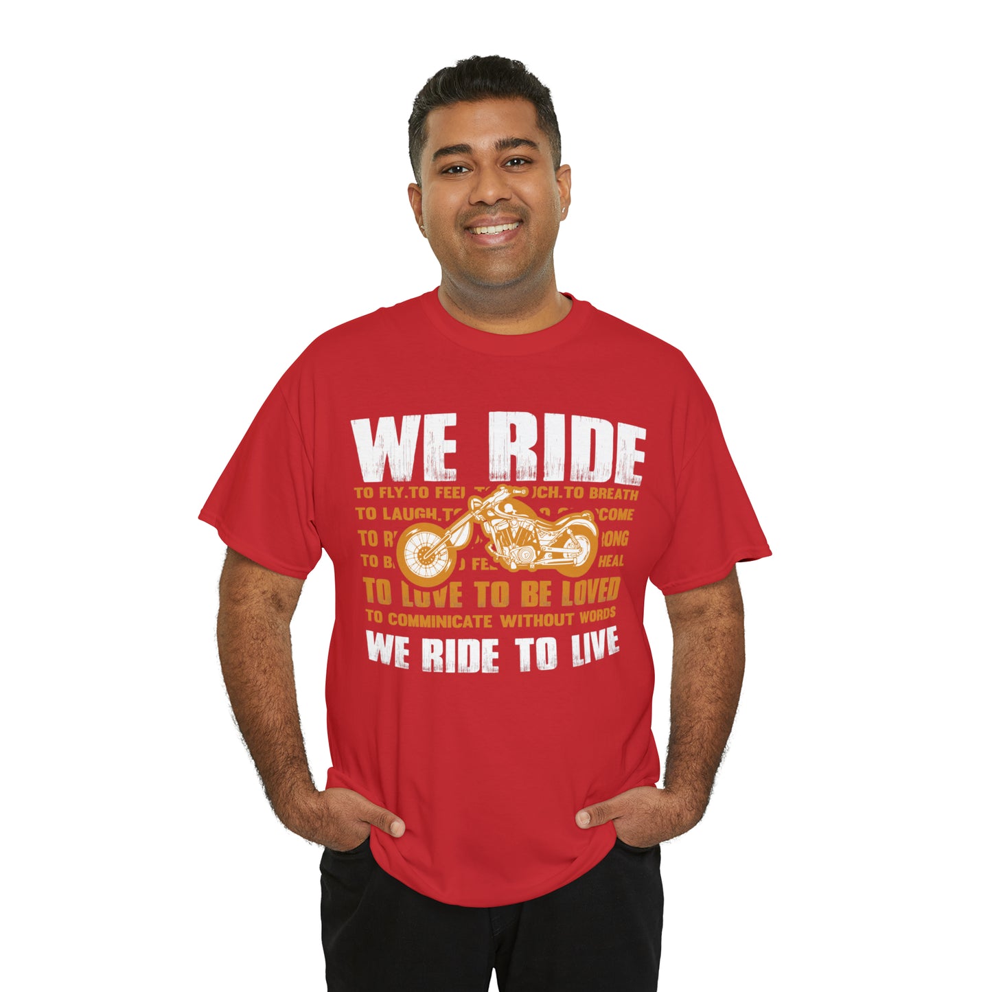 WE RIDE TO LIVE - Printed in the EU - Unisex Heavy Cotton Tee