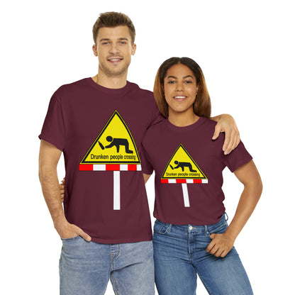 DRU**** PEOPLE CROSSING FUNNY SIGN T-SHIRT - Unisex Heavy Cotton Tee - AUS