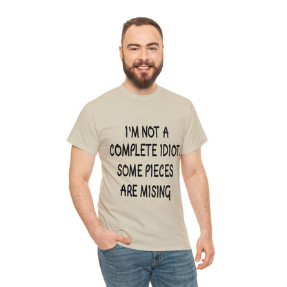 I'M NOT A COMPLETE ID*** - Unisex Heavy Cotton Tee - AUS