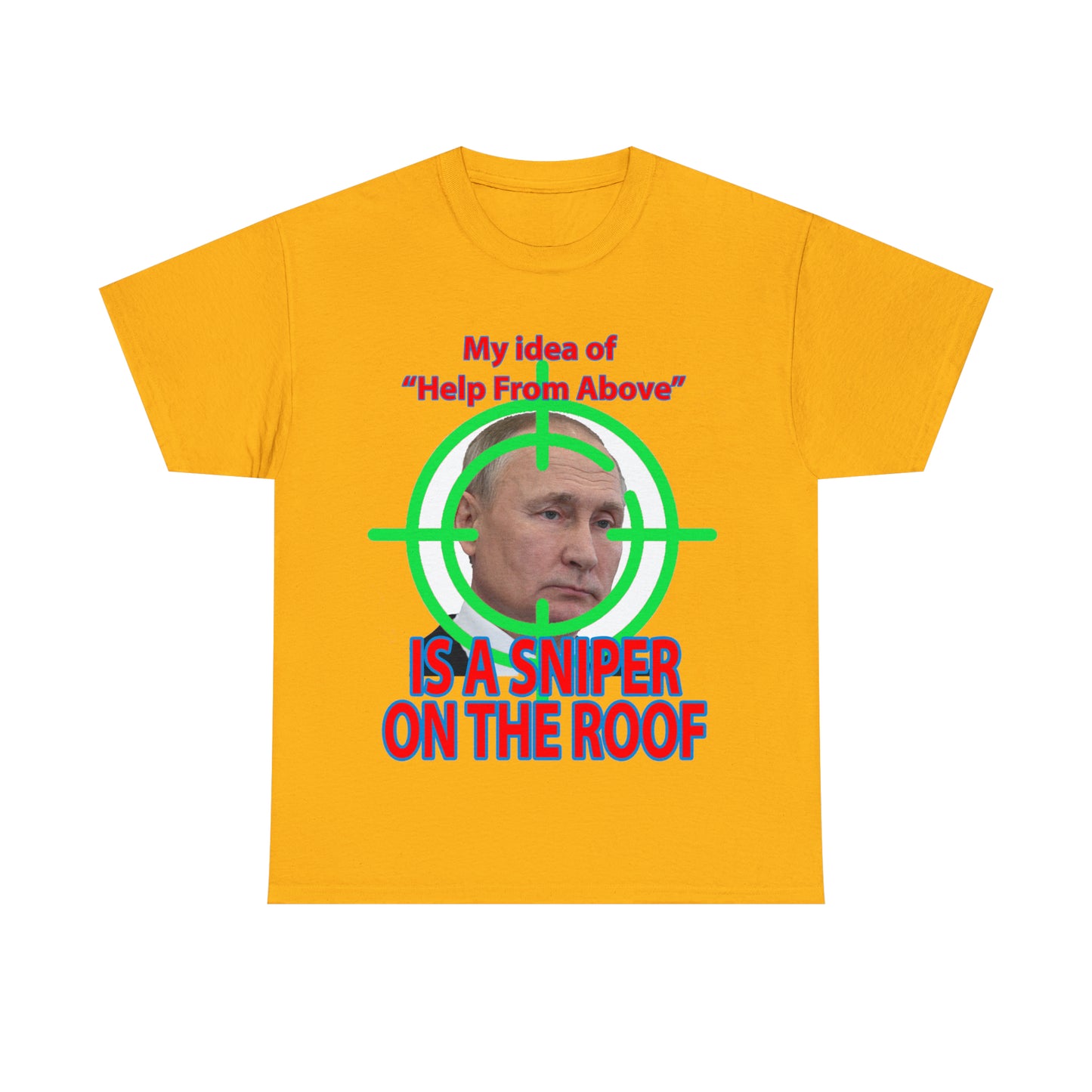 Help from Above SNIPER ON THE ROOF - Funny Unisex Heavy Cotton Tee - AUS
