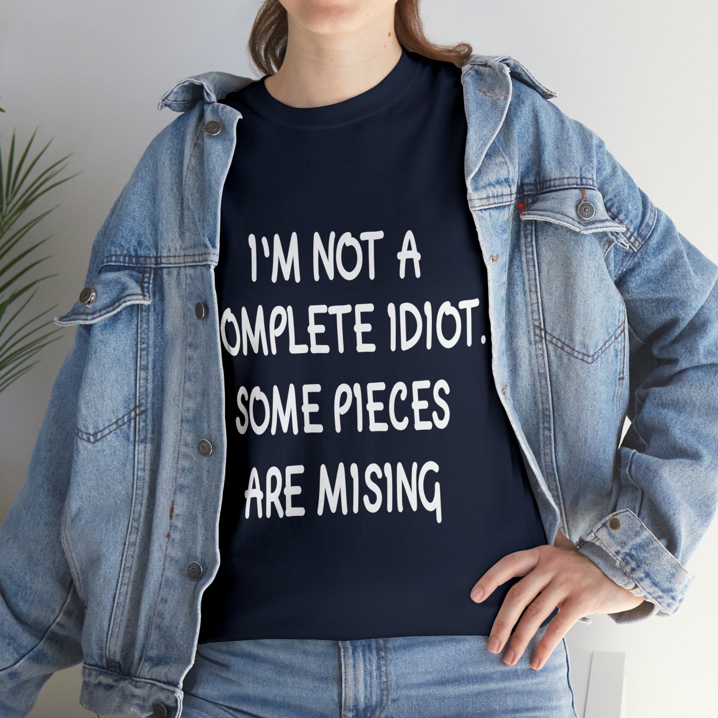 I'M NOT A COMPLETE ID***  - Unisex Heavy Cotton Tee - AUS