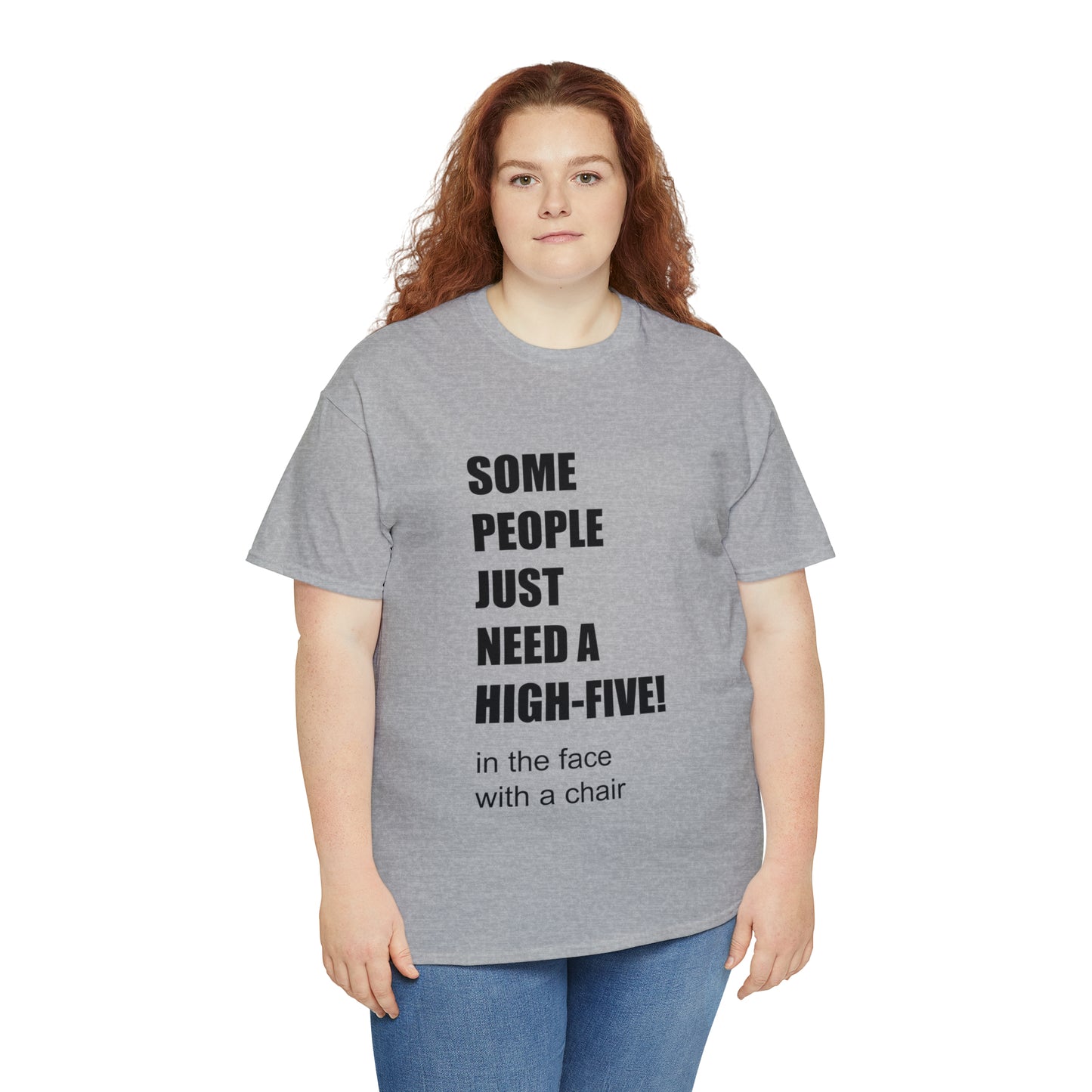 SOME PEOPLE NEED A HIGH-FIVE - Unisex Heavy Cotton Tee - AUS