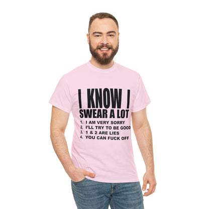 I KNOW I SWEAR A LOT (r*** version) - Unisex Heavy Cotton Tee - AUS