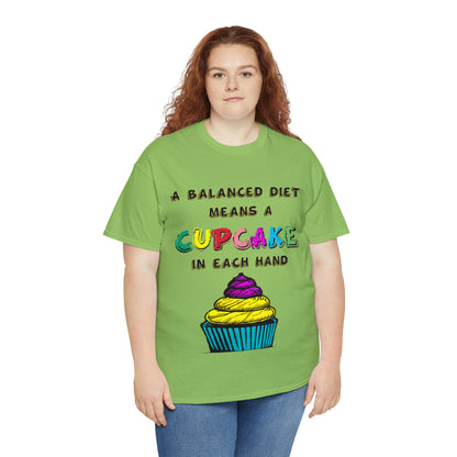 A Balanced Life is a CUPCAKE in Each Hand...  - Unisex Heavy Cotton Tee - AUS