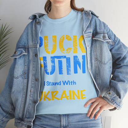 P*** FUT*N - I Stand With UKRAINE