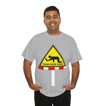 DRU**** PEOPLE CROSSING FUNNY SIGN T-SHIRT - Unisex Heavy Cotton Tee - AUS