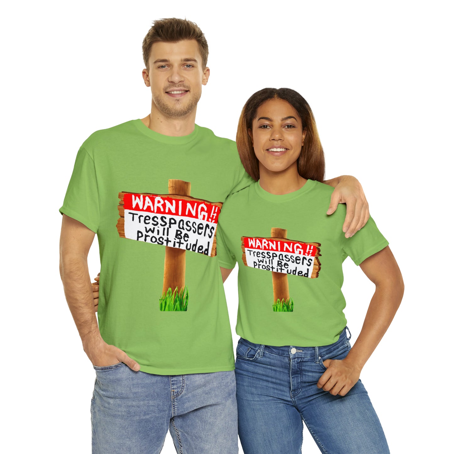 WARNING TRESSPASSERS WILL BE PROSTITUDED - Funny Unisex Heavy Cotton Tee - AUS