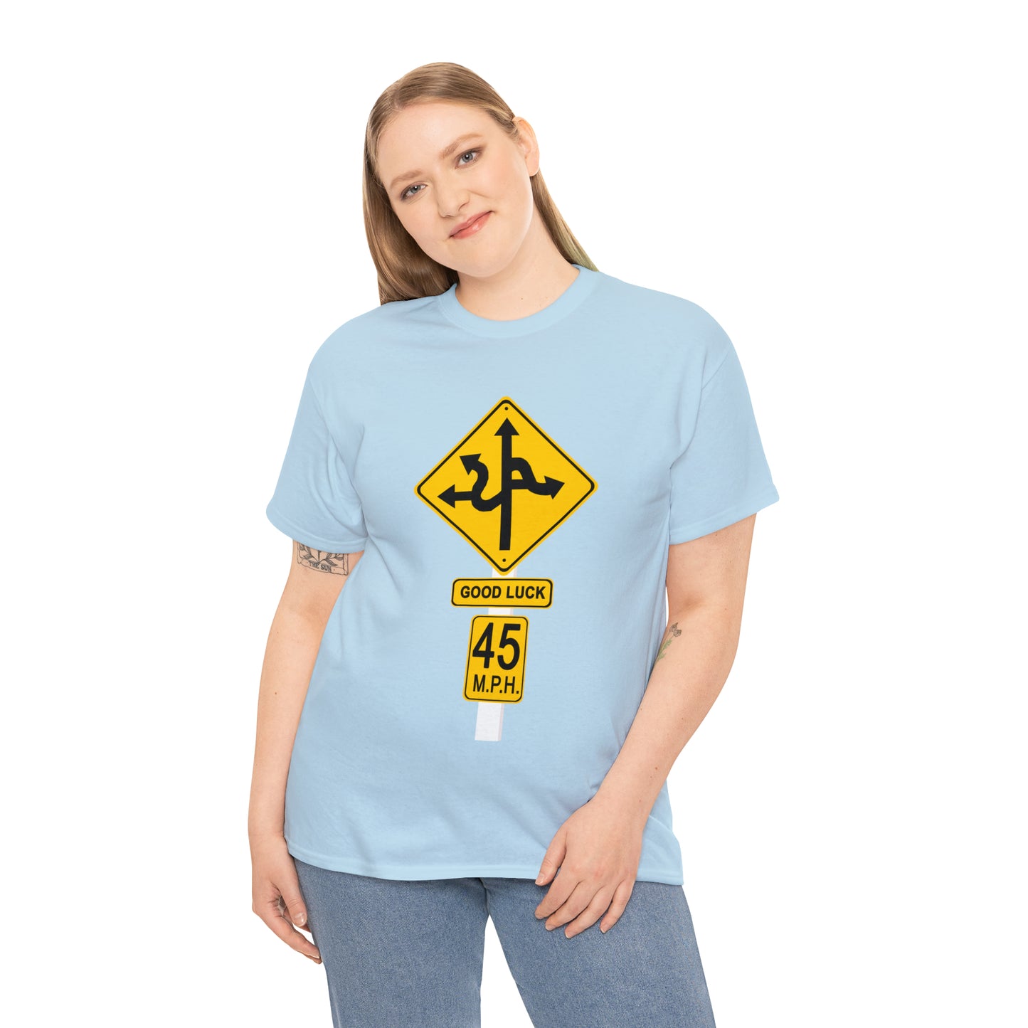 CRAZY FUNNY GOOD LUCK ROAD SIGN 45 MPH - Unisex Heavy Cotton Tee - USA