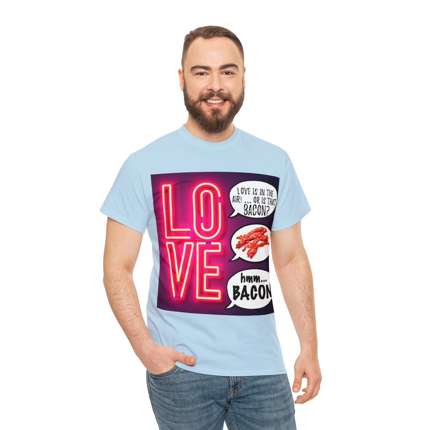 LOVE in in the AIR... or is that BACON? - Unisex Heavy Cotton Tee