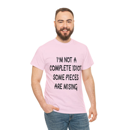 I'M NOT A COMPLETE ID*** - Unisex Heavy Cotton Tee - AUS