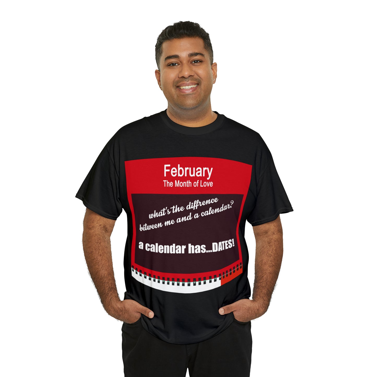 February - The MONTH OF LOVE? - Unisex Heavy Cotton Tee