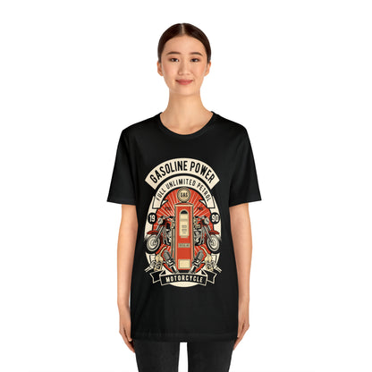 GASOLINE POWER Motorcycle - Unisex Jersey Short Sleeve Tee