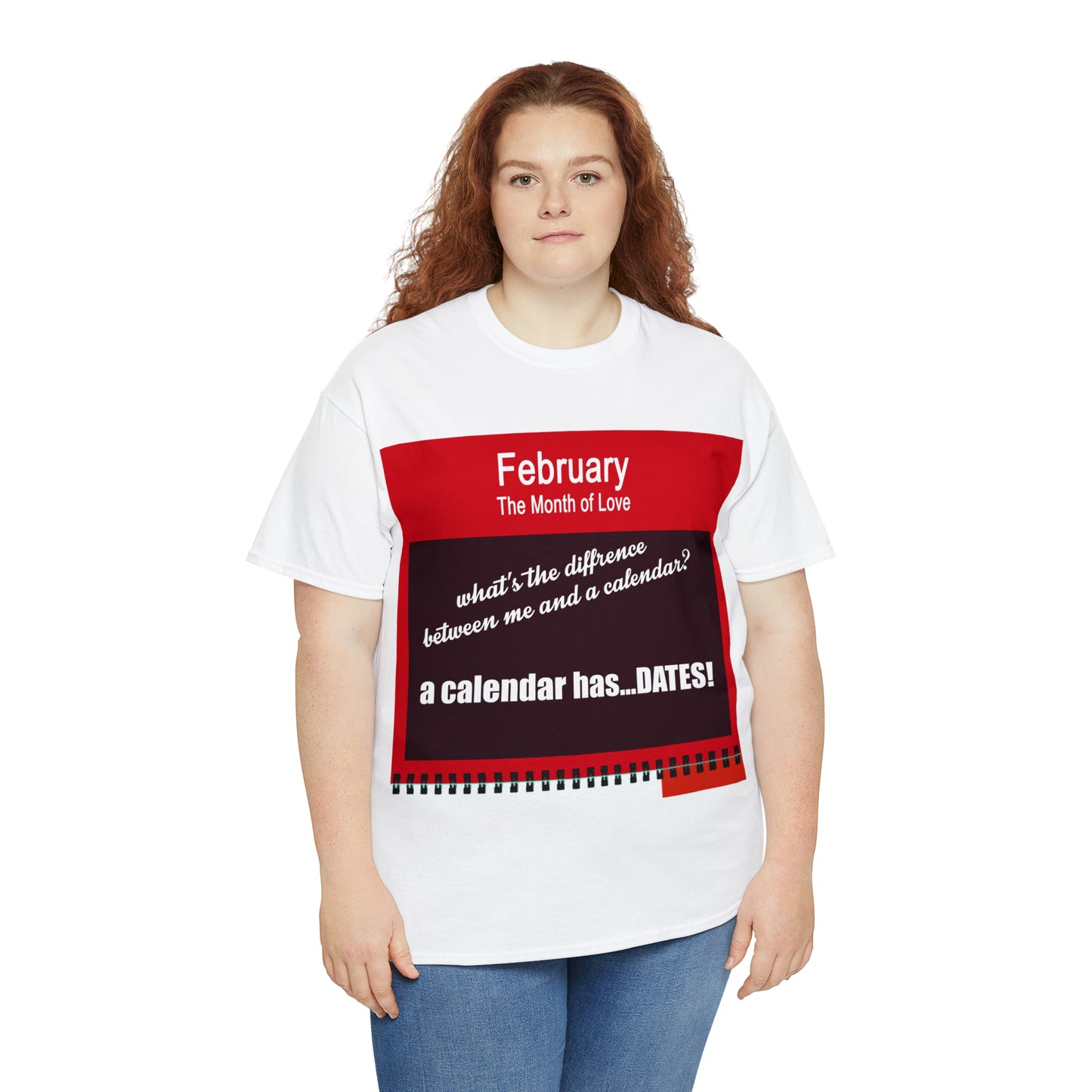 February - The MONTH OF LOVE? - Unisex Heavy Cotton Tee