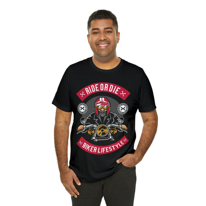 BIKER LIFESTYLE - Ride or Die - Unisex Jersey Short Sleeve Tee