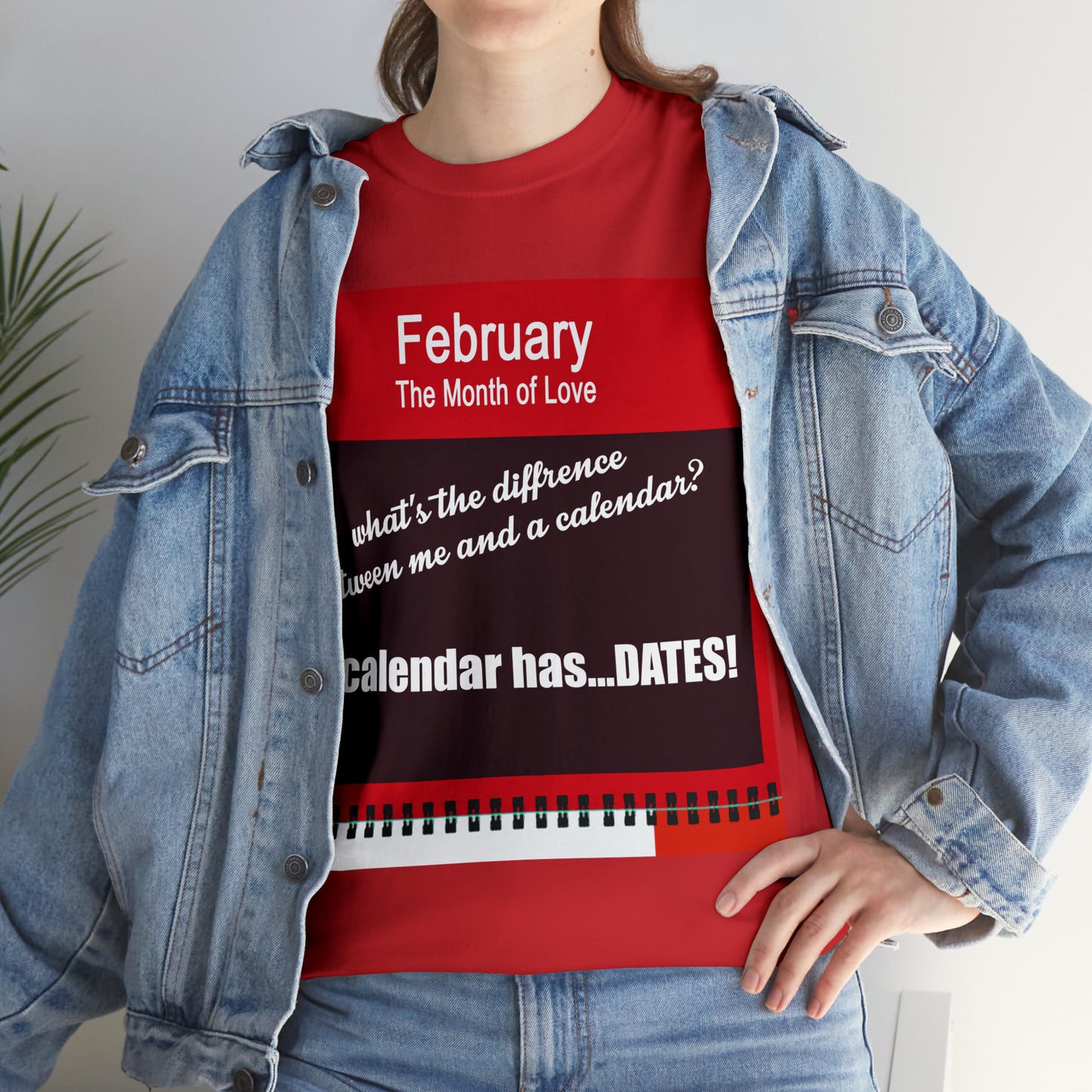 February - The MONTH OF LOVE? - Unisex Heavy Cotton Tee