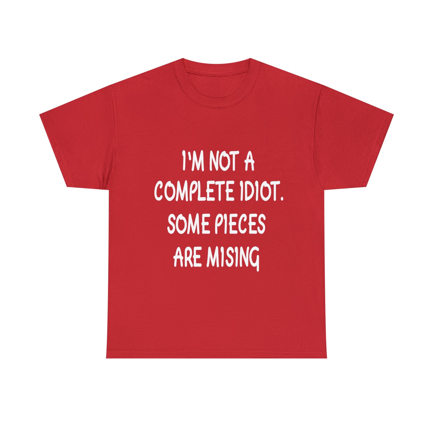 I'M NOT A COMPLETE ID***  - Unisex Heavy Cotton Tee - AUS