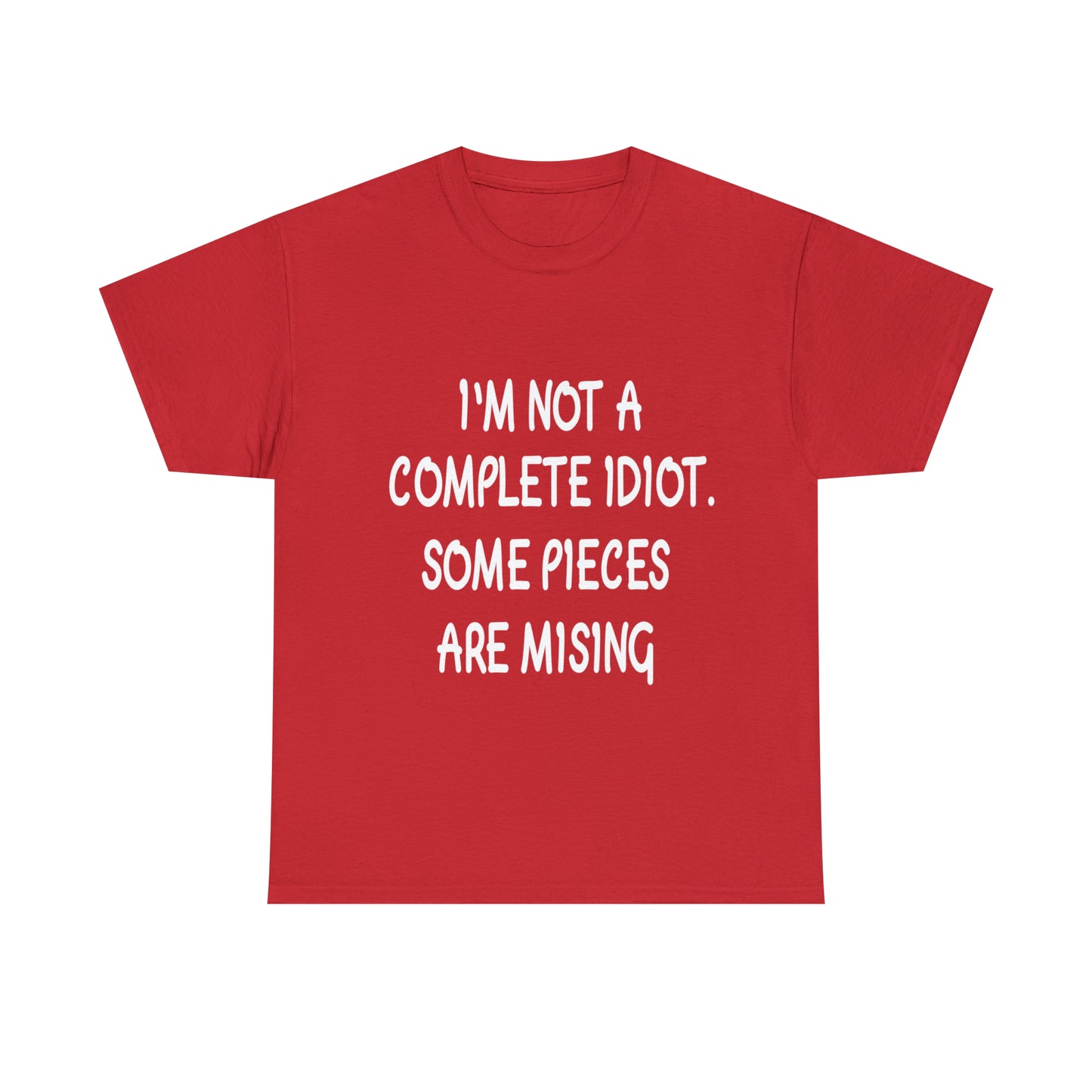 I'M NOT A COMPLETE ID***  - Unisex Heavy Cotton Tee - AUS