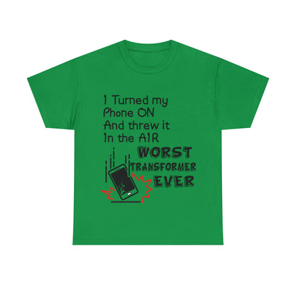 I TURNED MY PHONE ON - Unisex Heavy Cotton Tee - AUS