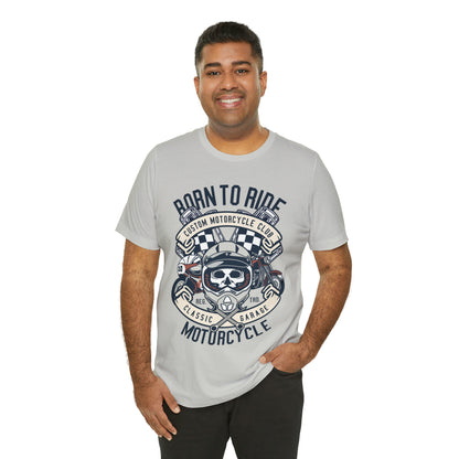 BORN TO RIDE Classic Garage - Unisex Jersey Short Sleeve Tee