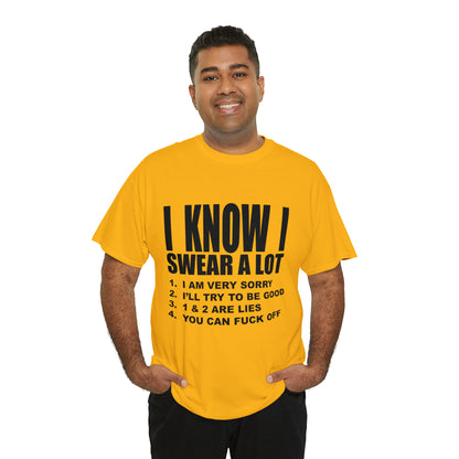I KNOW I SWEAR A LOT (r*** version) - Unisex Heavy Cotton Tee - AUS