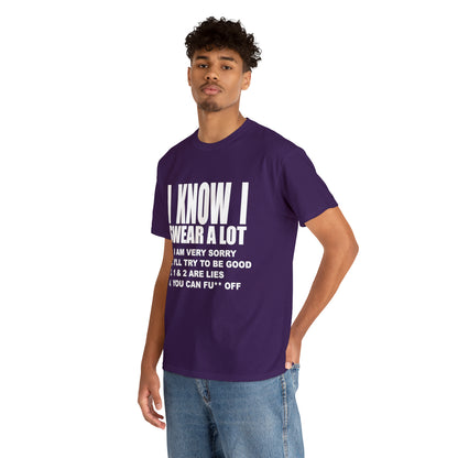 I KNOW I SWEAR A LOT (Po**** Version) - Unisex Heavy Cotton Tee - AUS