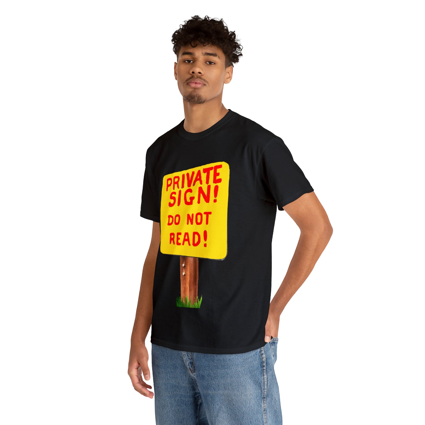 PRIVATE SIGN! DO NOT READ! Silly Sign - Unisex Heavy Cotton Tee - AUS