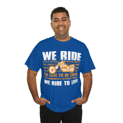 WE RIDE TO LIVE - Unisex Heavy Cotton Tee - USA