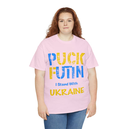 P*** FUT*N - I Stand With UKRAINE