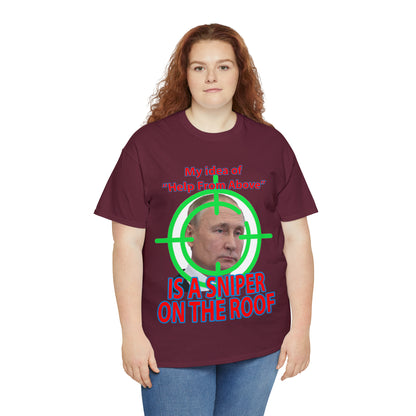 Help from Above SNIPER ON THE ROOF - Funny Unisex Heavy Cotton Tee - AUS