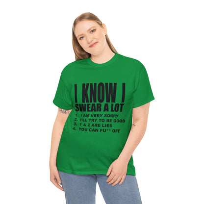 I KNOW I SWEAR A LOT (Po**** Version) - Unisex Heavy Cotton Tee - AUS