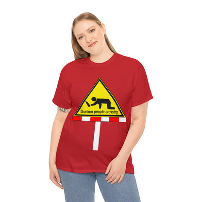 DRU**** PEOPLE CROSSING FUNNY SIGN T-SHIRT - Unisex Heavy Cotton Tee - AUS