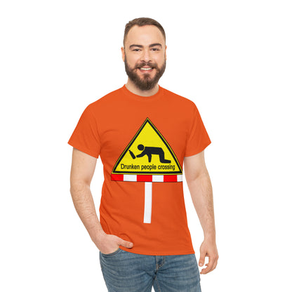 DRU**** PEOPLE CROSSING FUNNY SIGN T-SHIRT - Unisex Heavy Cotton Tee - AUS