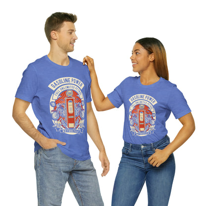 GASOLINE POWER Motorcycle - Unisex Jersey Short Sleeve Tee