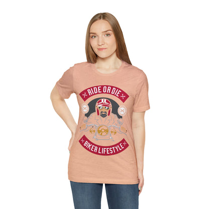 BIKER LIFESTYLE - Ride or Die - Unisex Jersey Short Sleeve Tee