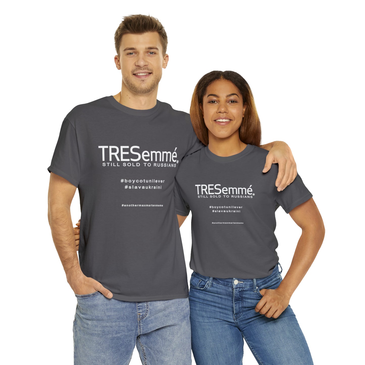 TRESemme is STILL Being Sold to Russians - Boycott Unilever T-shirt