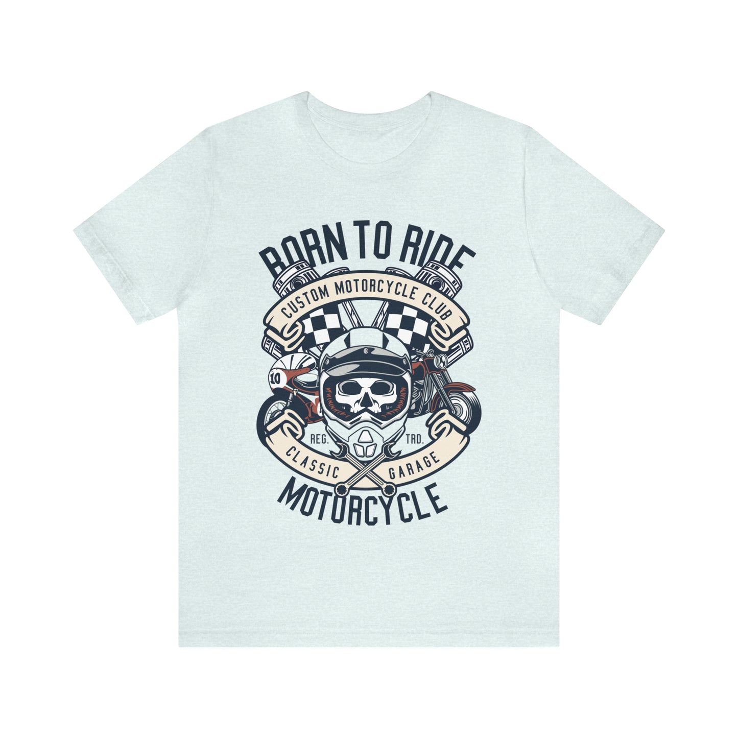 BORN TO RIDE Classic Garage - Unisex Jersey Short Sleeve Tee
