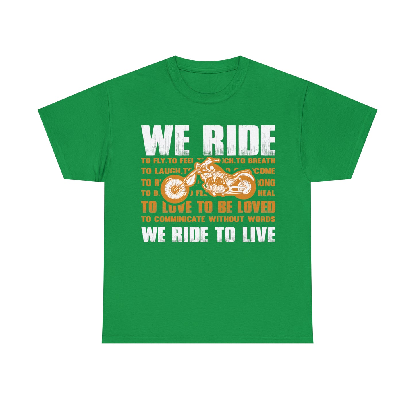 WE RIDE TO LIVE - Unisex Heavy Cotton Tee - USA