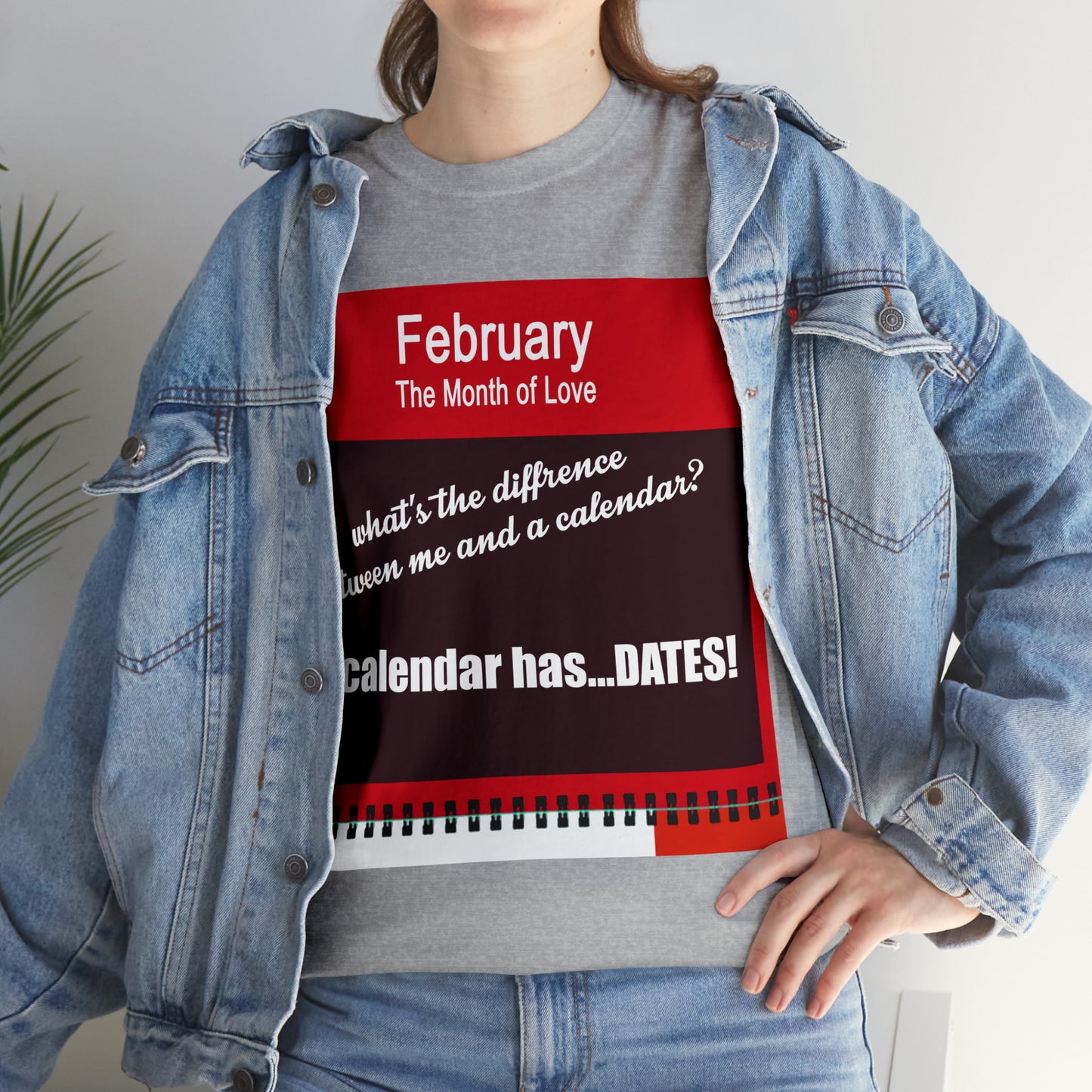 February - The MONTH OF LOVE? - Unisex Heavy Cotton Tee