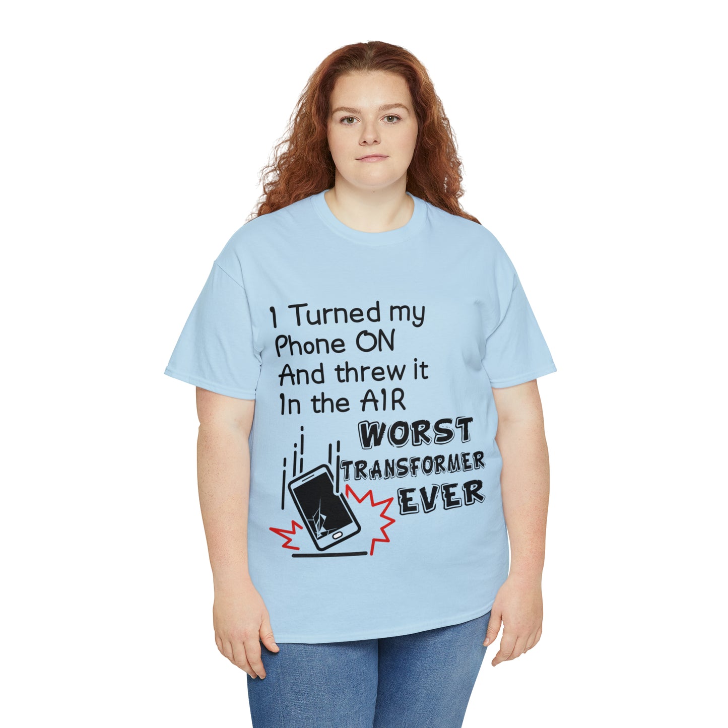 I TURNED MY PHONE ON - Unisex Heavy Cotton Tee - AUS