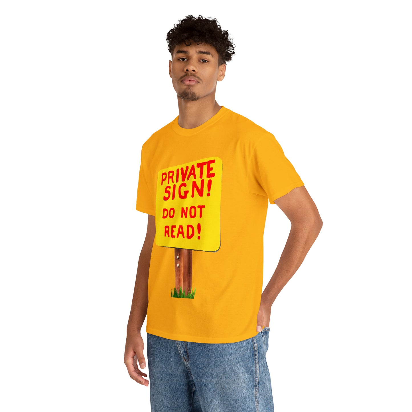 PRIVATE SIGN! DO NOT READ! Silly Sign - Unisex Heavy Cotton Tee - AUS