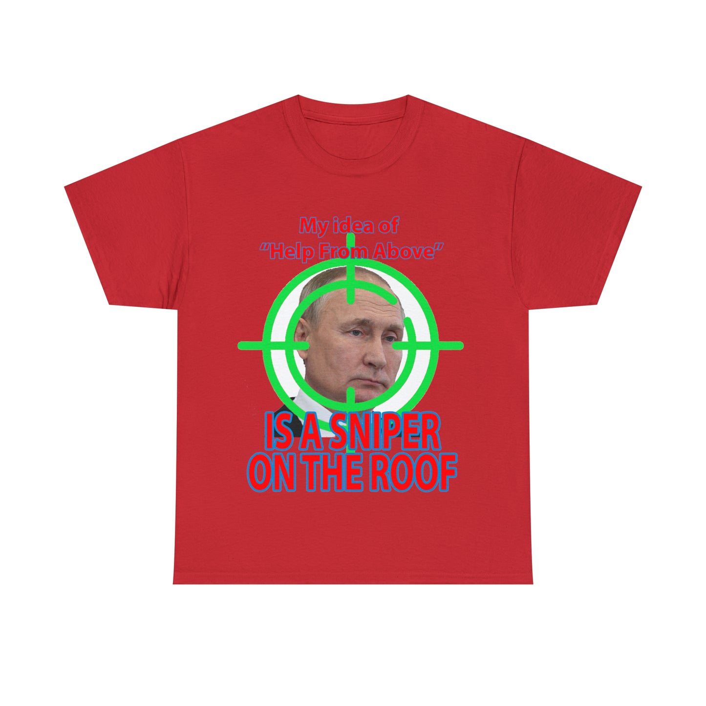 Help from Above SNIPER ON THE ROOF - Funny Unisex Heavy Cotton Tee - AUS